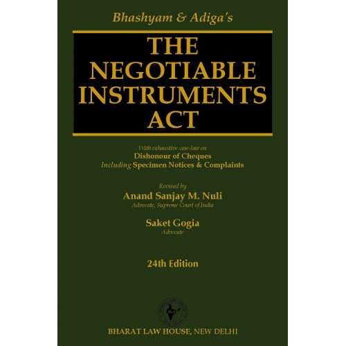 Bhashyam & Adiga's The Negotiable Instruments Act [HB] by Anand Sanjay M. Nuli, Saket Gogia | Bharat Law House